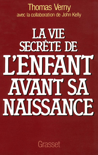 La vie secrète de l'enfant avant sa naissance