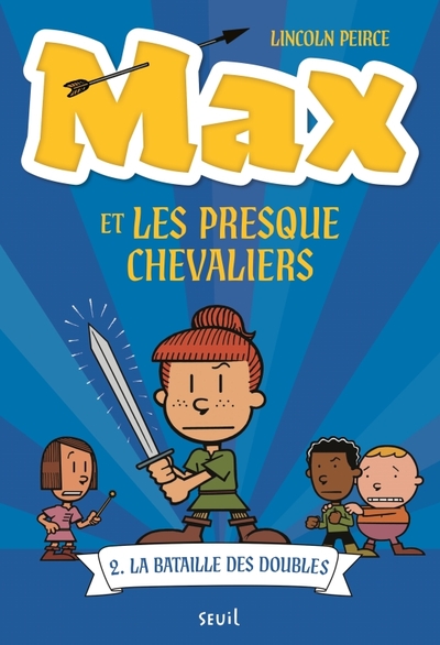 Max et les Presque Chevaliers Volume 2