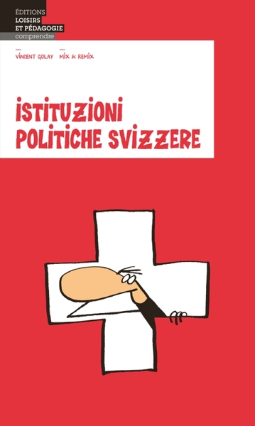 Istituzioni politiche svizzere - Vincent GOLAY, MIX & REMIX