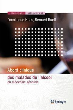 Abord clinique des malades de l'alcool