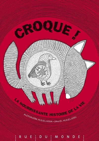 Croque ! / la nourrissante histoire de la vie