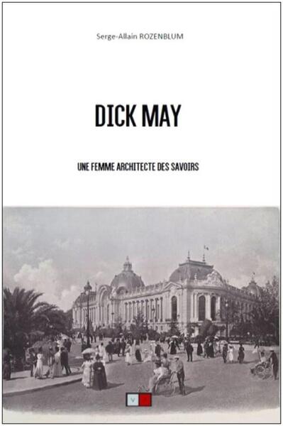 Dick-May - Serge-Allain Rozenblum