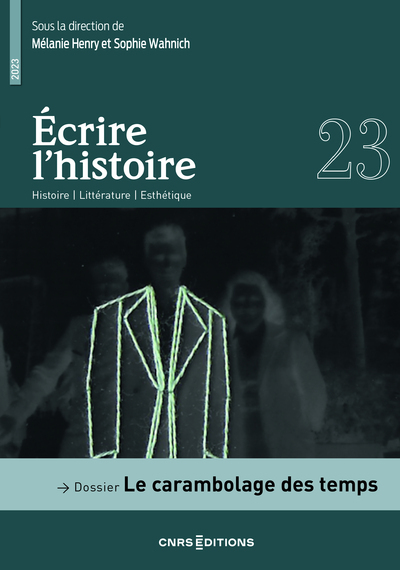 Ecrire l'histoire N° 23/2023 Volume 23