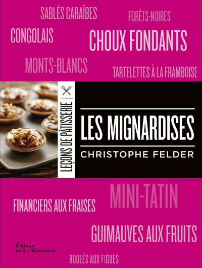 Les Mignardises - Christophe Felder