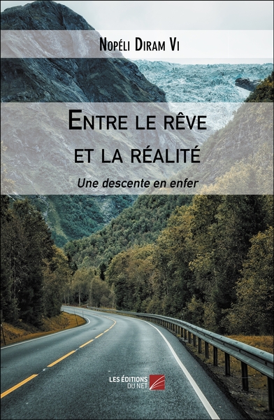 Entre Le Rêve Et La Réalité, Une Descente En Enfer