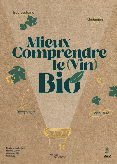 Mieux comprendre le (vin) bio - Collectif Ni Bu ni Connu