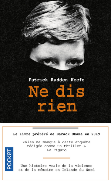 Ne dis rien - Patrick Radden Keefe