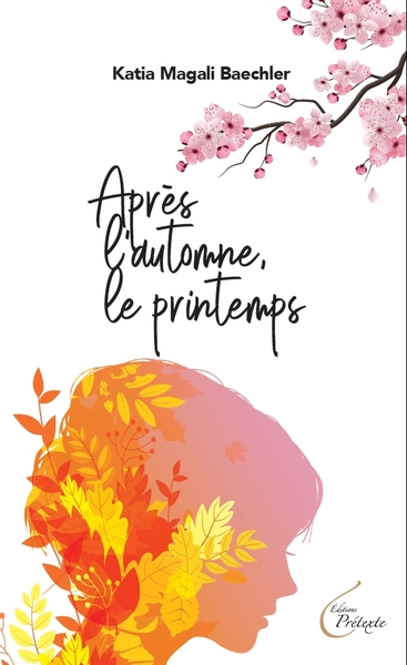 Après L'Automne, Le Printemps