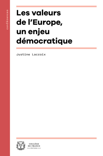 Les Valeurs De L'Europe, Un Enjeu Democratique