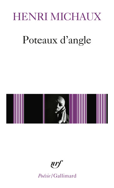 Poteaux d'angle - Henri Michaux