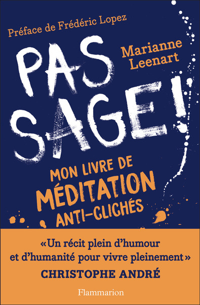 Pas Sage ! , Mon Livre De Méditation Anti-Clichés