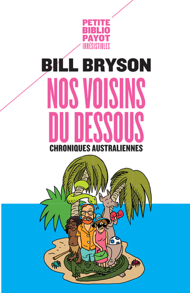 Nos voisins du dessous - Bill Bryson