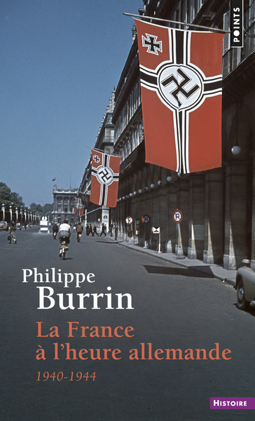 La France à l'heure allemande - Philippe Burrin