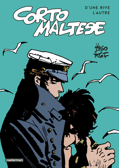 Corto Maltese - D'une rive l'autre - Hugo Pratt