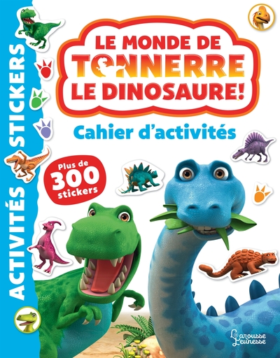 Le monde de Tonnerre le dinosaure : cahier d'activités - Jeanne Willis