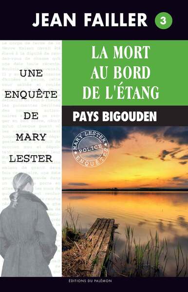 Les enquêtes de Mary Lester Volume 3 - Jean Failler