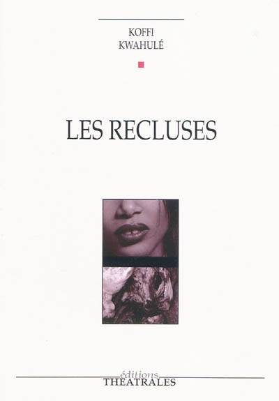 Les Recluses