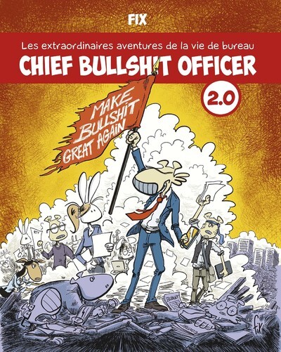 Chief Bullshit Officer Volume 2