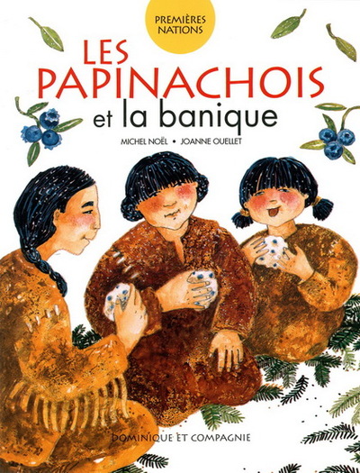 Les Papinachois Et La Banique