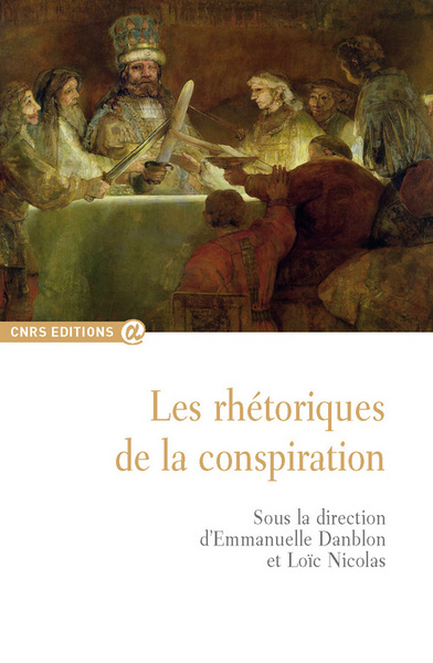 La Rhétoriques de la conspiration