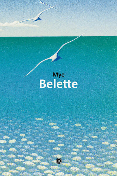 Belette - Mye