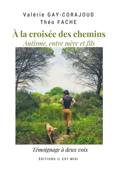 À La Croisée Des Chemins - Valérie GAY-CORAJOUD, Théo FACHE