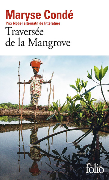 Traversée de la Mangrove - Maryse Condé