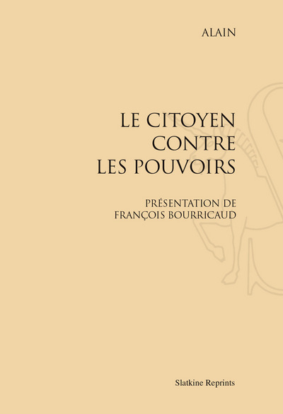 Le citoyen contre les pouvoirs (1926) - Alain