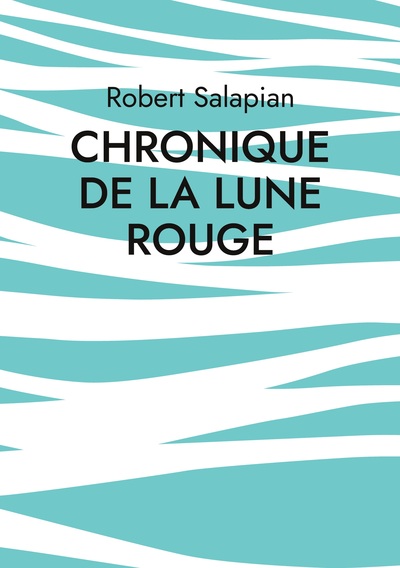 Chronique de la lune rouge