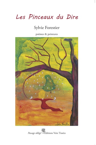 Les Pinceaux Du Dire - Sylvie Forestier