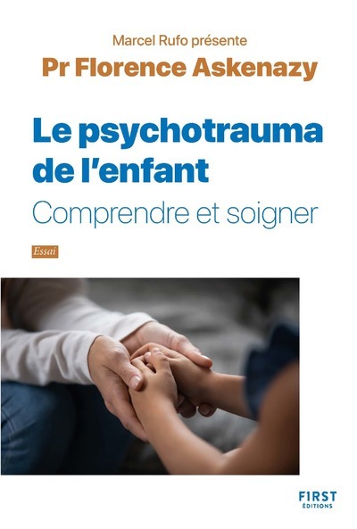 Les Psychotraumas de l'enfant - collection Rufo - Florence Askenazy