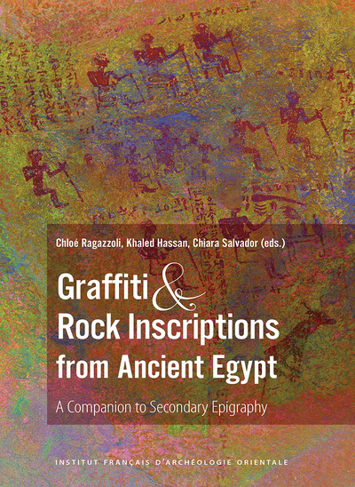 Graffiti and Rock Inscriptions from Ancient Egypt