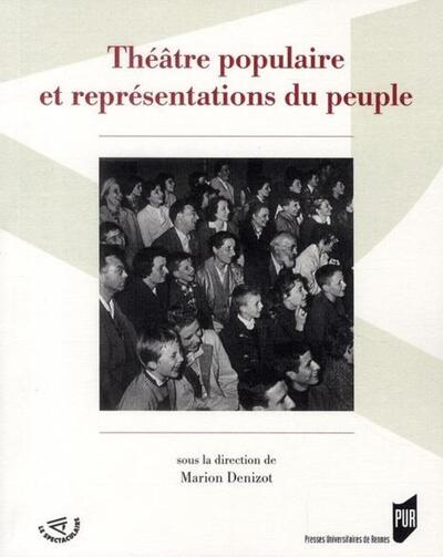 Théâtre Populaire Et Représentations Du Peuple