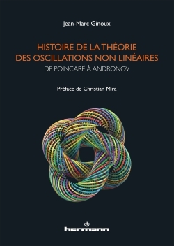 Histoire De La Théorie Des Oscillations Non Linéaires, De Poincaré À Andronov