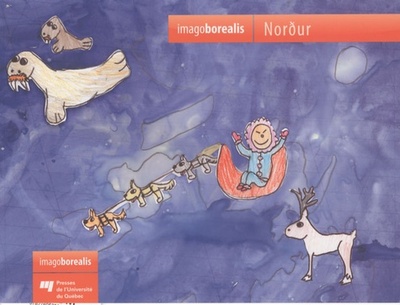 Nordur, Nordur : Íslensk Börn Ímynda Sér Norðrið, Nordur : Icelandic Children Imagine The North