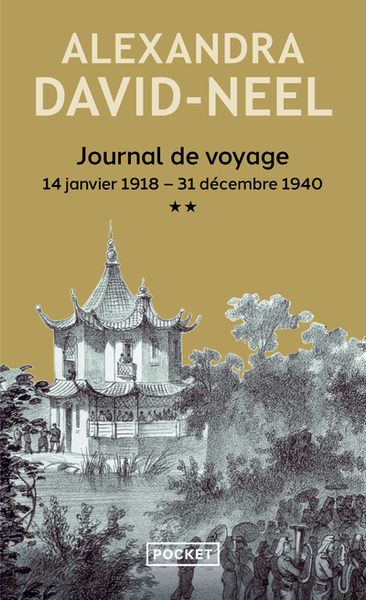 Journal de voyage - Volume 2 - Alexandra David Neel