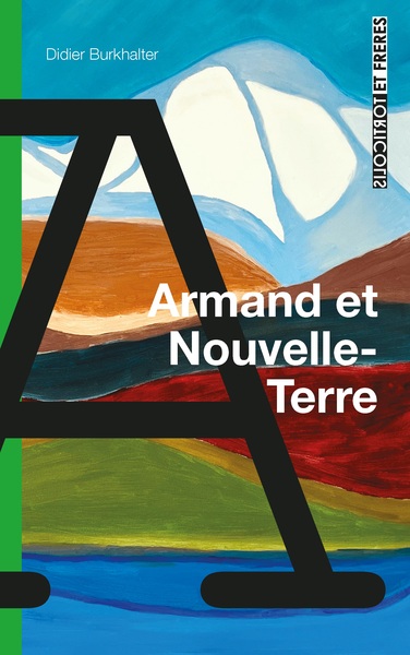 Armand Et Nouvelle-Terre - Didier Burkhalter