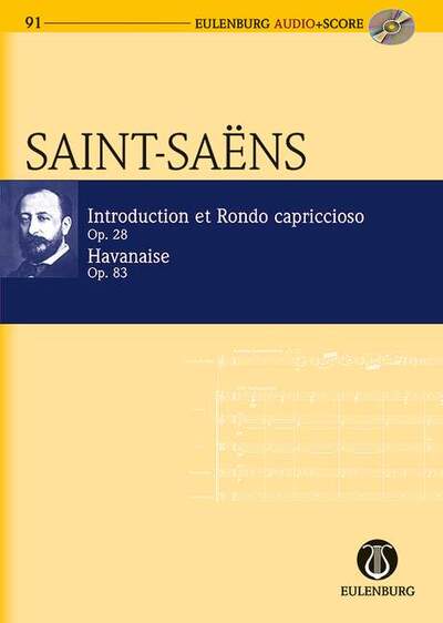 Introduction Et Rondo Capriccioso / Havanaise, Op. 28 U. Op. 83. Violin And Orchestra. Partition D'Étude. - Camille Saint-Saëns