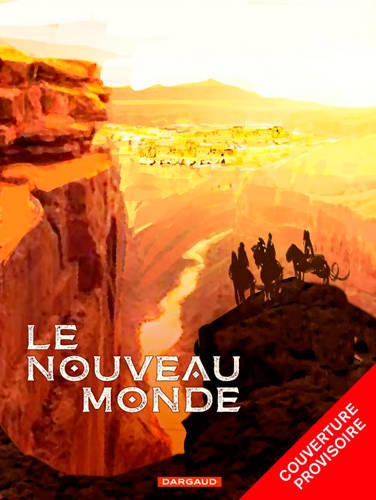 Le nouveau monde Volume 2