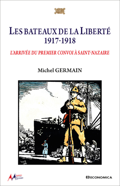 Les bateaux de la liberté, 1917-1918