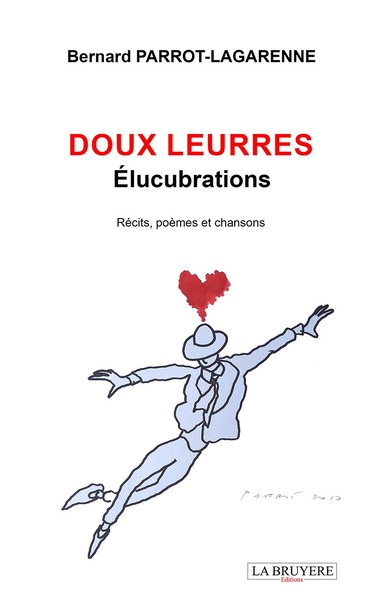 DOUX LEURRES Elucubrations