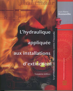 Hydraulique appliquée aux installations d'extinction (L'), 3e édition