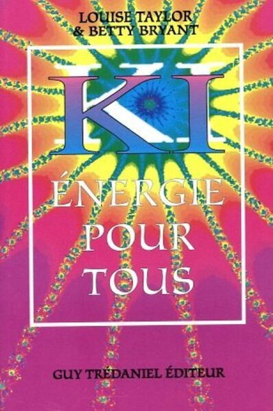 Le ki : Energie pour tous