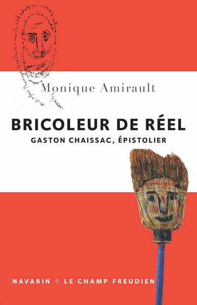 Bricoleur De Réel., Gaston Chaissac, Épistolier