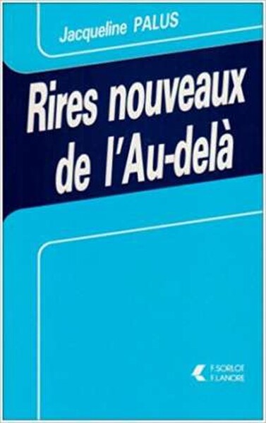 Rires nouveaux de l'Au-delà Tome 2