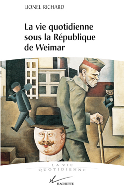 La vie quotidienne sous la république de Weimar