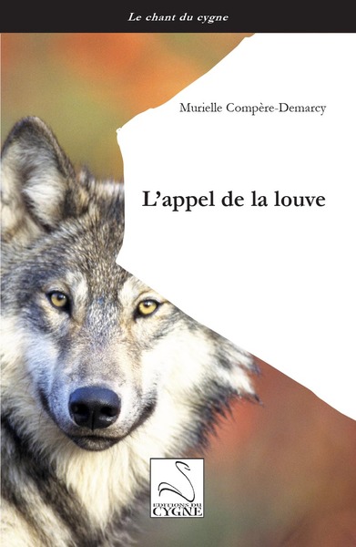 L’Appel De La Louve - Murielle Compère-Demarcy