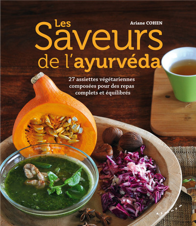 Les saveurs de l'ayurvéda