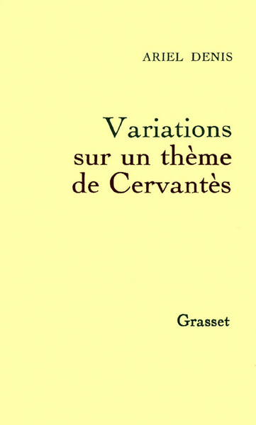 Variations Sur Un Thème De Cervantès