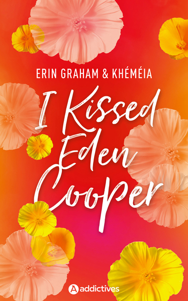 I Kissed Eden Cooper